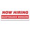 Signmission Now Hiring Maintenance Workers Banner Apply Inside Accepting Application Single Sided B-120-30273 - alternate 1